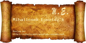 Mihalicsek Euszták névjegykártya
